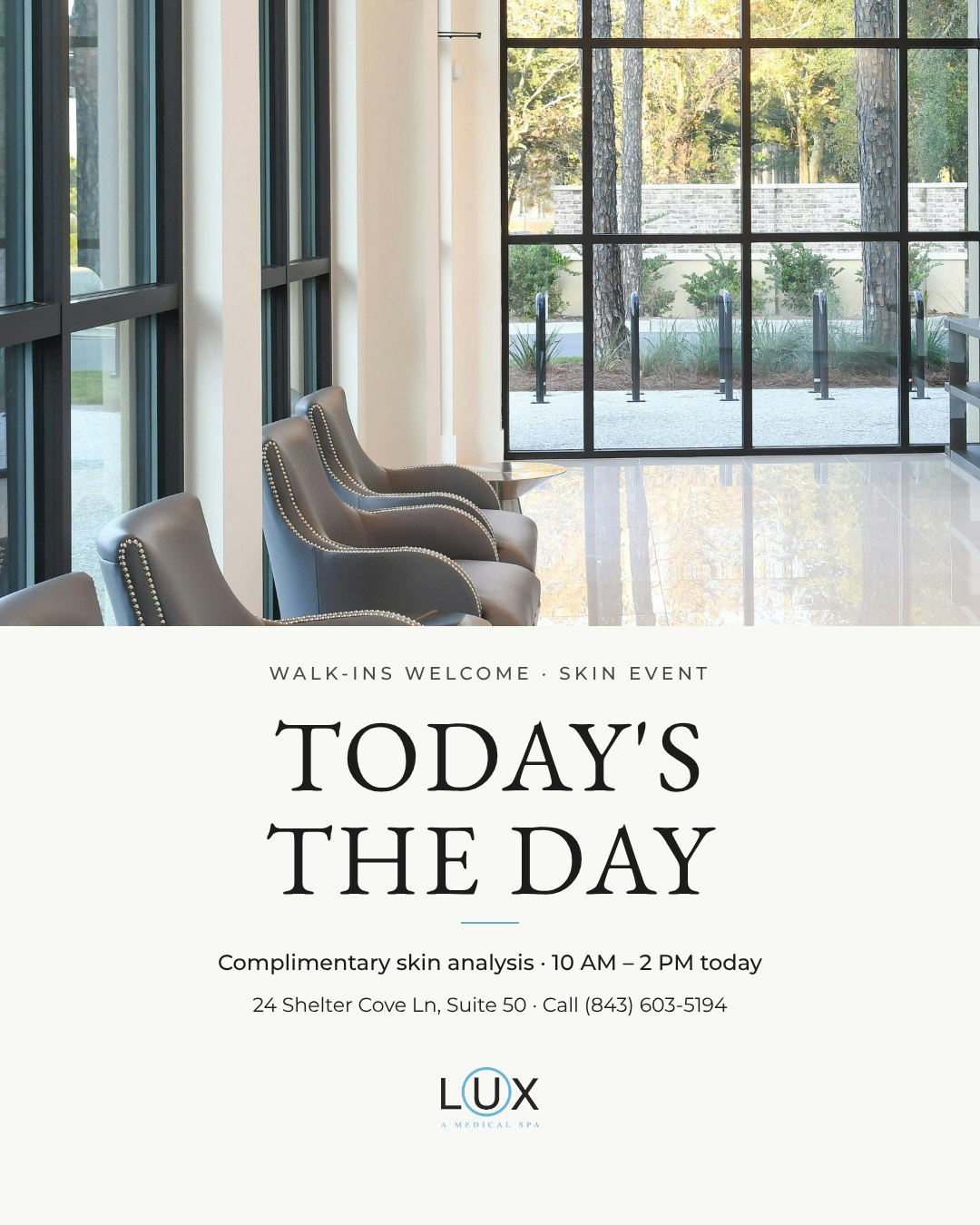 ✨ It's today. Come see your skin in a new light.
Stop by LUX Hilton Head Island until 2 PM for a complimentary skin analysis, personalized recommendations, free samples, and light bites. No appointment needed.
📍 24 Shelter Cove Ln, Suite 50
👉 Walk-ins welcome · (843) 603-5370