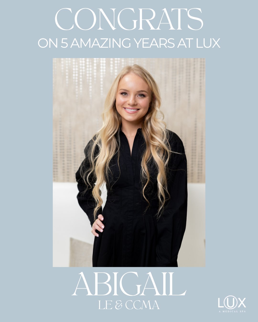 5 years of expertise, passion, and heart. Happy work anniversary to the incredible Abigail B. Brooks, LE, CCMA! 🤍 

Abigail has been an exceptional part of the LUX family since, bringing clinical skill, genuine warmth, and an unwavering commitment to her clients with every visit. Today, we are proud to announce her well-deserved promotion to Senior Aesthetician. 

Abigail, thank you for raising the standard of care at LUX every single day. We are so lucky to have you!