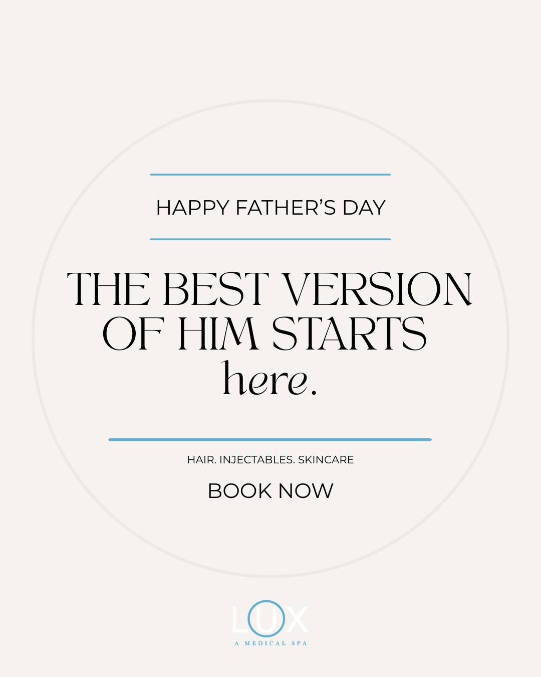Happy Father’s Day! It’s not too late...book him an appointment at LUX. Hair restoration, injectables, and skincare all under one roof. Link in bio. 🎁